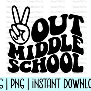 Paz Escuela Secundaria Svg Png / Último día de clases Svg Png / Camiseta de graduación de octavo grado Svg Vacaciones de verano Svg / Texto ondulado / Camiseta de octavo grado