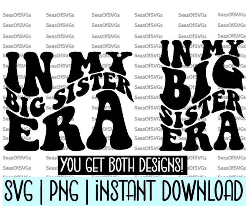 In My Big Sister Era SVG PNG | Big Sister Era SVG Png | Big Sister ...