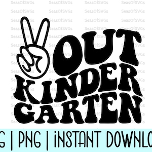 Peace Out kleuterschool Svg Png | Laatste dag van school Svg Png | Kleuterschool afstuderen Shirt Svg | Zomervakantie Svg Png | Kleutershirt