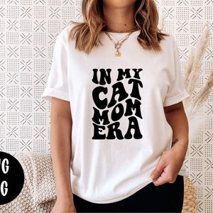 In My Cat Mom Era SVG PNG Cat Mom SVG Png Trendy Cat Mom Svg Cat Lover