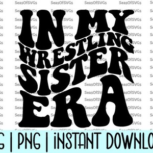 In meiner Wrestling Schwester Era SVG PNG | Wrestling Schwester Era SVG Png Wrestling Schwester Era Wrestling Schwester Shirt | Cricut Silhouette Download