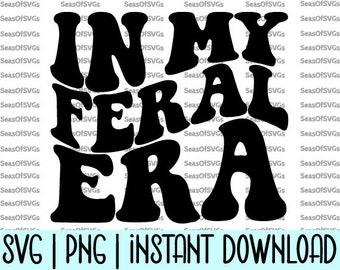 In My Feral Era SVG PNG | Feral Era SVG Png, Wild Svg | Feral Mom, Feral Aunt, Feral Child, Feral Wife | Cricut Silhouette File Download