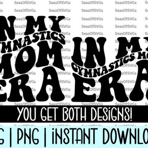 In My Gymnastics Mom Era SVG PNG | Gymnastics Mom Era SVG Png | Gymnastics Mama Era Gymnastics Mom Shirt | Cricut Silhouette File Download