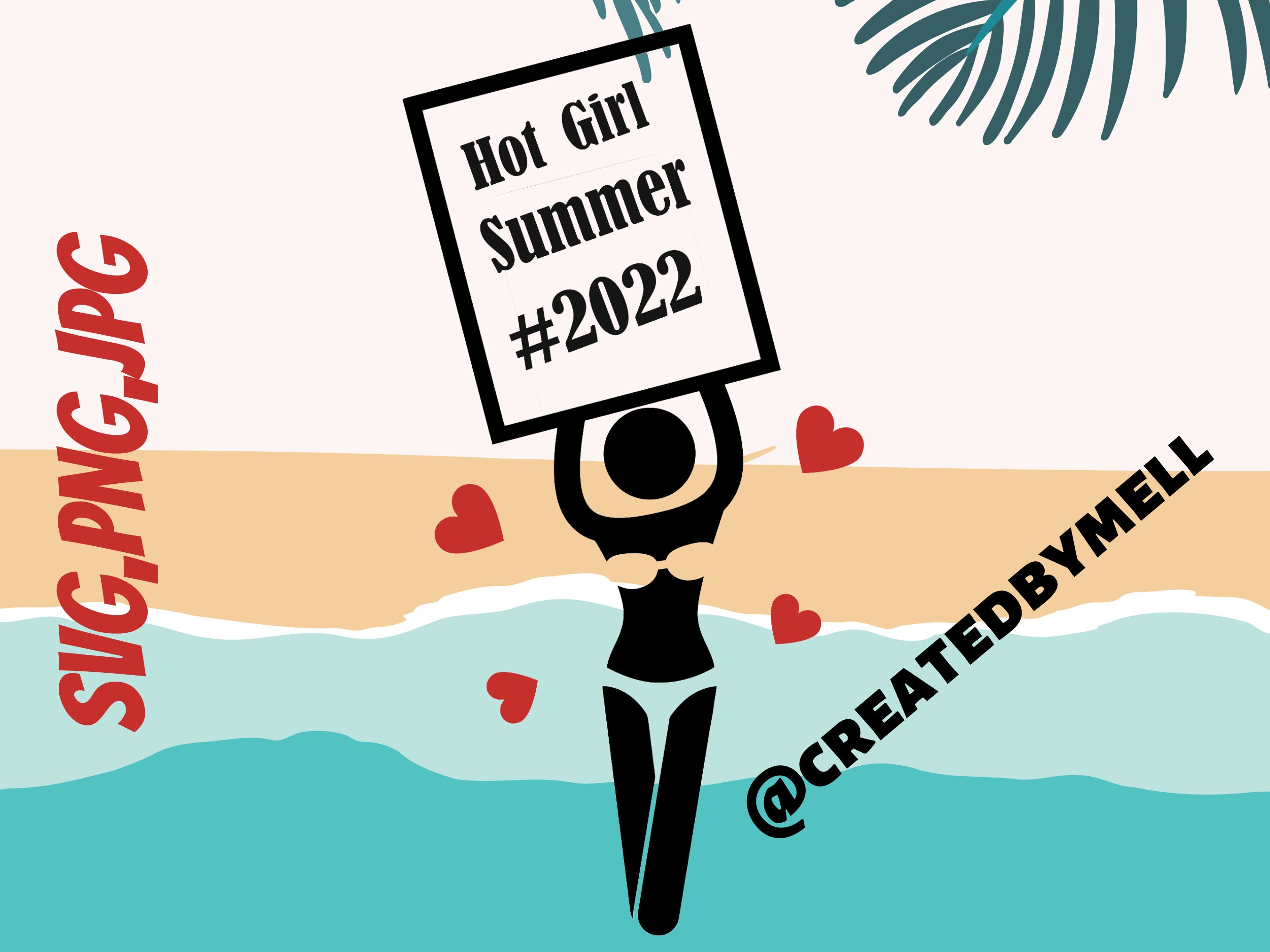 Hot Girl Summer Svg, Summer Svg, Hot Girl Svg, Summertime Svg, Hot Girl