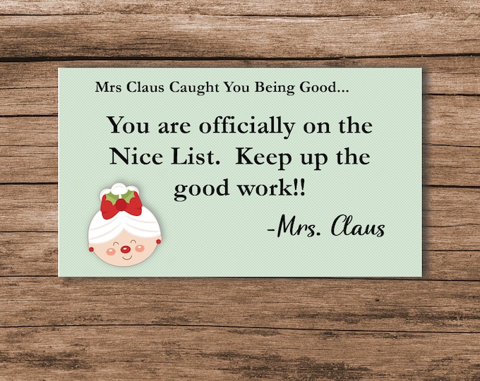 Mrs. Claus Caught You Being Good Cards Digital Download