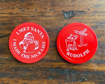 100 Red I met Santa I Made the Nice List Rudolph Plastic Coins