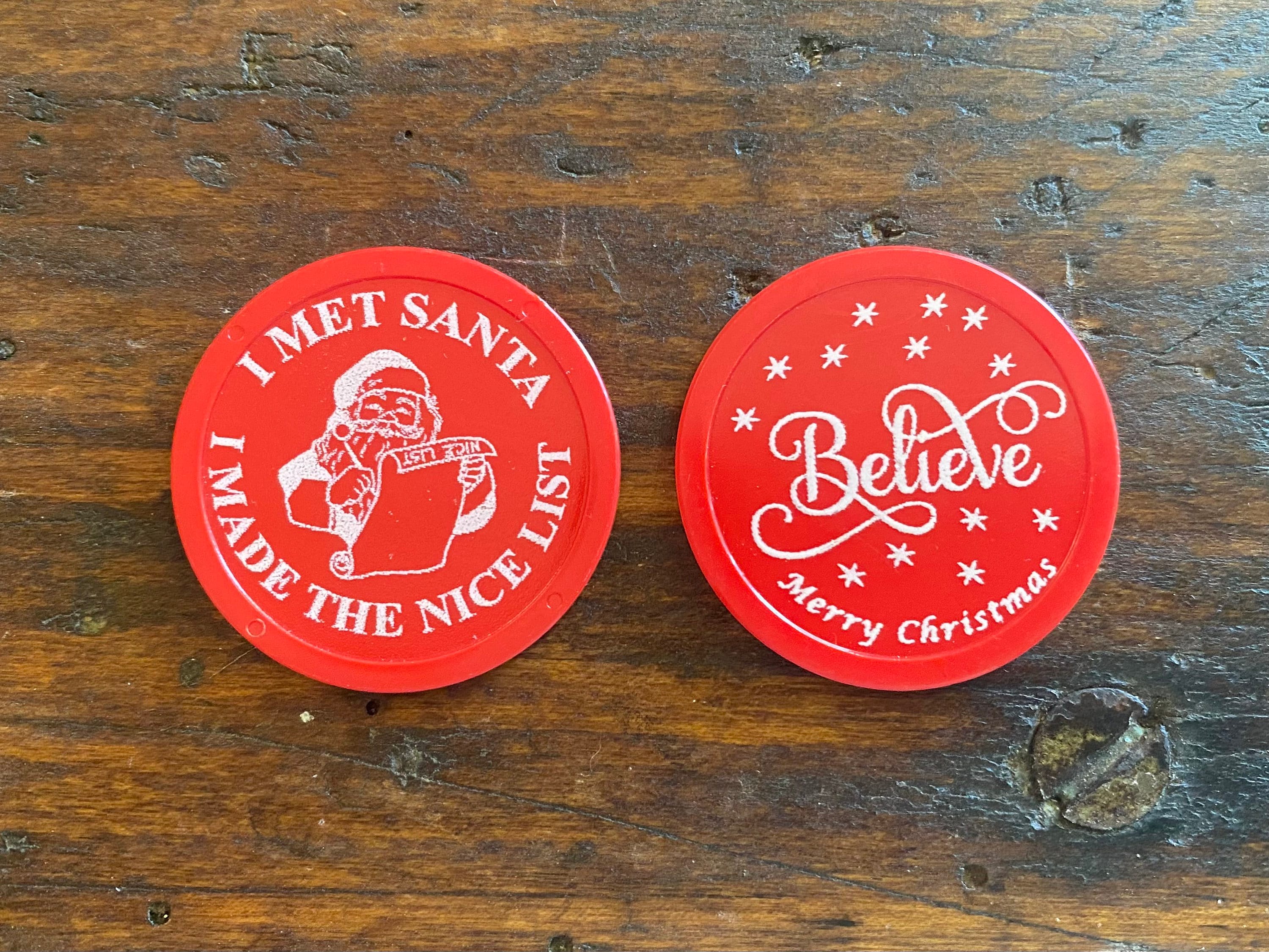 100 Red or Green I met Santa I Made the Nice List Believe Plastic Coins