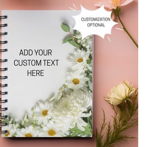 Customizable Floral Notebook - 6x8 Inches, Nature-Inspired Design - Great for Weddings or Daily Journaling