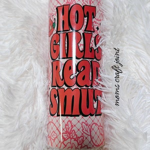 Smut Book Reader 20oz Skinny Tumbler: Spicy Lace Design