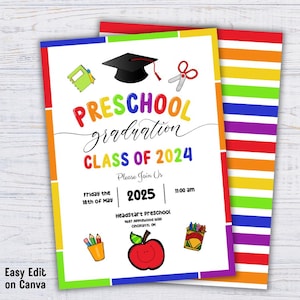 May include: A colorful preschool graduation invitation with the text "PRESCHOOL graduation CLASS OF 2024". The invitation includes illustrations of a graduation cap, scissors, crayons, and an apple. The invitation is bordered with rainbow colors.