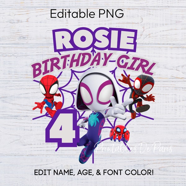 EDITABLE Spidey Ghost Spider PNG, Spidey and his Amazing Friends Birthday Girl png, Spidey Birthday Girl shirt, Spider Gwen cake topper