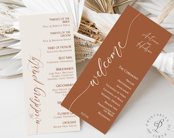 May include: Two printable wedding ceremony programs with a rustic theme. The program on the left lists the wedding party members. The program on the right has a welcome message and lists the order of the ceremony. The programs are printed on beige and brown paper with a white script font.
