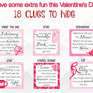 May include: A set of 18 pink and white Valentine's Day scavenger hunt clues with hearts and illustrations. The clues are printed on squares with rounded corners and have instructions for hiding them in different locations around the house, such as under the bed, in the dryer, and in the car.