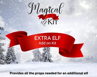 Extra Elf Supply Kit, Additional Elf Prop Add on Kit