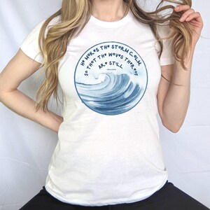 Calm the Storm and Waves Christian Women&#39;s T-shirt ****Available in several colors and Men&#39;s/Unisex fit****
