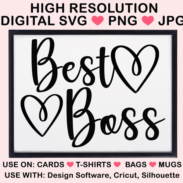 Best Boss Digital File | SVG, PNG, Jpg, PDF Files| Easy to Cut Files | For Cricut, Silhouette | T-Shirt Design | High Resolution