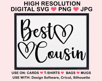 Best Cousin Digital File | SVG, PNG, Jpg, PDF Files| Easy to Cut Files | For Cricut, Silhouette | T-Shirt Design | High Resolution