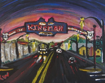 Original Painting - "Route 66 Welcome to Kingman" - Acrylic Painting