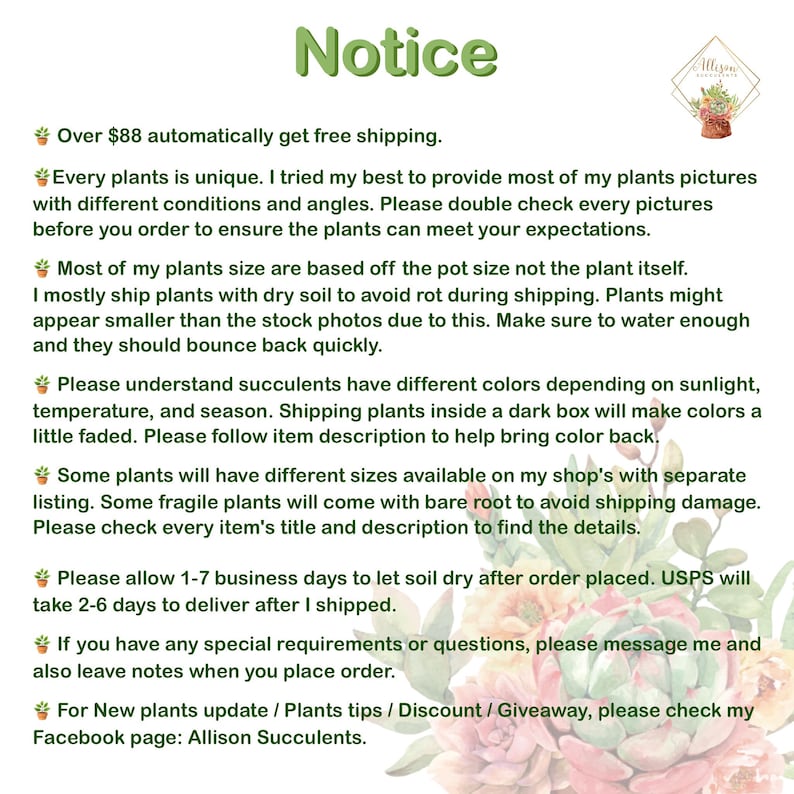 May include: A notice with the word "Notice" in green script at the top. The text provides information about plant care, shipping, and shop policies. The shop name and logo are in the upper right corner. Floral accents are at the bottom.