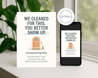 Funny Housewarming Invitation Template - We Cleaned for This - Printable New Home Party Invite - Editable DIY Welcome Party Card