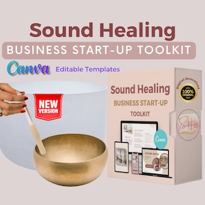 Sound Healing Business Startup Toolkit, Templates for Sound Healers, Social Media Marketing for Sound Practitioners, Sound Bath Templates