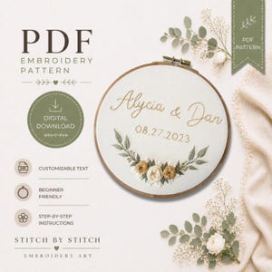 Könnte beinhalten: Ein PDF-Stickmuster mit den Namen "Alycia & Dan" und dem Datum "08.27.2023" auf weißem Stoff gestickt. Das Design enthält florale Akzente und ist anfängerfreundlich. Der Text "PDF EMBROIDERY PATTERN" ist ebenfalls sichtbar.
