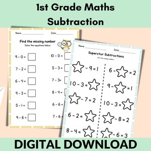 May include: Two worksheets for 1st grade math subtraction problems. One worksheet is titled "Find the missing number" and the other is titled "Superstar Subtractions". The worksheets are white with black text and star and owl illustrations. The words "DIGITAL DOWNLOAD" are at the bottom.