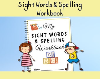May include: A colorful workbook cover with the title "My Sight Words & Spelling Workbook". The cover features a cartoon girl and boy, a phone, and colorful alphabet blocks.