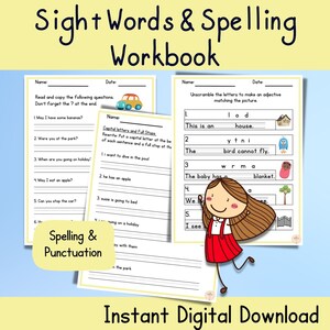 May include: A printable workbook for kids to practice sight words and spelling. The workbook has two pages, one with questions about sight words and the other with a spelling activity. The workbook is designed for young learners and features colorful illustrations.