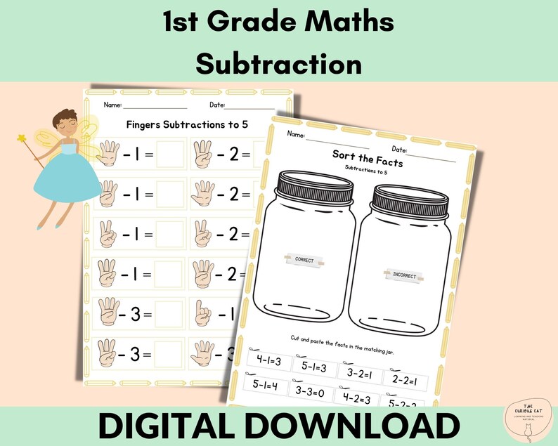 May include: Educational digital download featuring 1st Grade Maths Subtraction worksheets. The worksheets include "Fingers Subtractions to 5" and "Sort the Facts" activities. A cartoon fairy with a wand is also included. The words "DIGITAL DOWNLOAD" are at the bottom.
