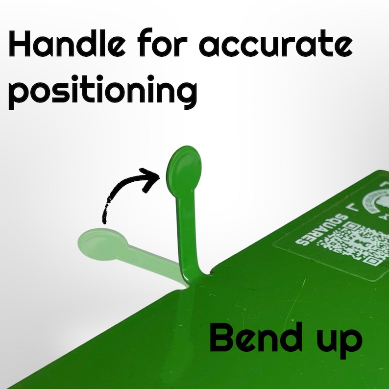 May include: A close-up of a green metal tool with a handle for accurate positioning. The text "Handle for accurate positioning" and "Bend up" are visible. An arrow indicates the handle's movement.