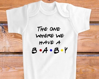 The One Where We Have a Baby Pregnancy Announcement Baby Vest - Pregnancy Announcement Vest - Pregnancy Reveal Vest - We're having a baby