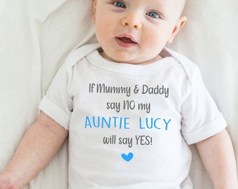 Personalised If Mummy & Daddy Say NO My Auntie Will Say YES Baby Vest - Custom Baby Vest - Funny Auntie Baby Vest - Gift From Auntie