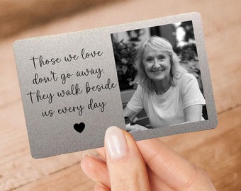 Those We Love Don't Go Away Metal Wallet Card - Bride Groom Bereavement Gift - Memorial Wallet Card - Wedding Gift - Loss - Sympathy