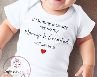 If Mummy and Daddy Say NO My Nanny and Grandad Will Say YES Baby Vest - Custom Baby Vest - Funny Grandparents Baby Vest - Gift From Auntie