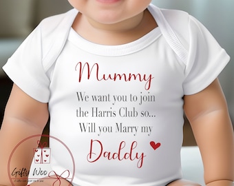 Mummy will you Marry my Daddy Proposal Baby Vest - Marriage Proposal - Valentines Proposal Baby Vest