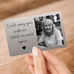 Carte de portefeuille en métal Je vais vous transporter avec moi - Cadeau de deuil - Carte de portefeuille photo commémorative - Cadeau de sympathie - Désolé pour votre perte