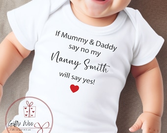 If Mummy and Daddy Say NO My Nanny Will Say YES Baby Vest - Custom Baby Vest - Funny Grandparents Baby Vest - Gift From Auntie