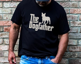 The Dogfather Bully mit französischer Bulldogge Frenchie TShirt