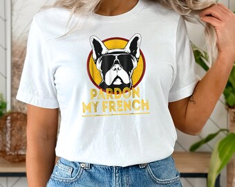 Pardon my French mit Französische Bulldogge | Frenchie Baumwoll TShirt