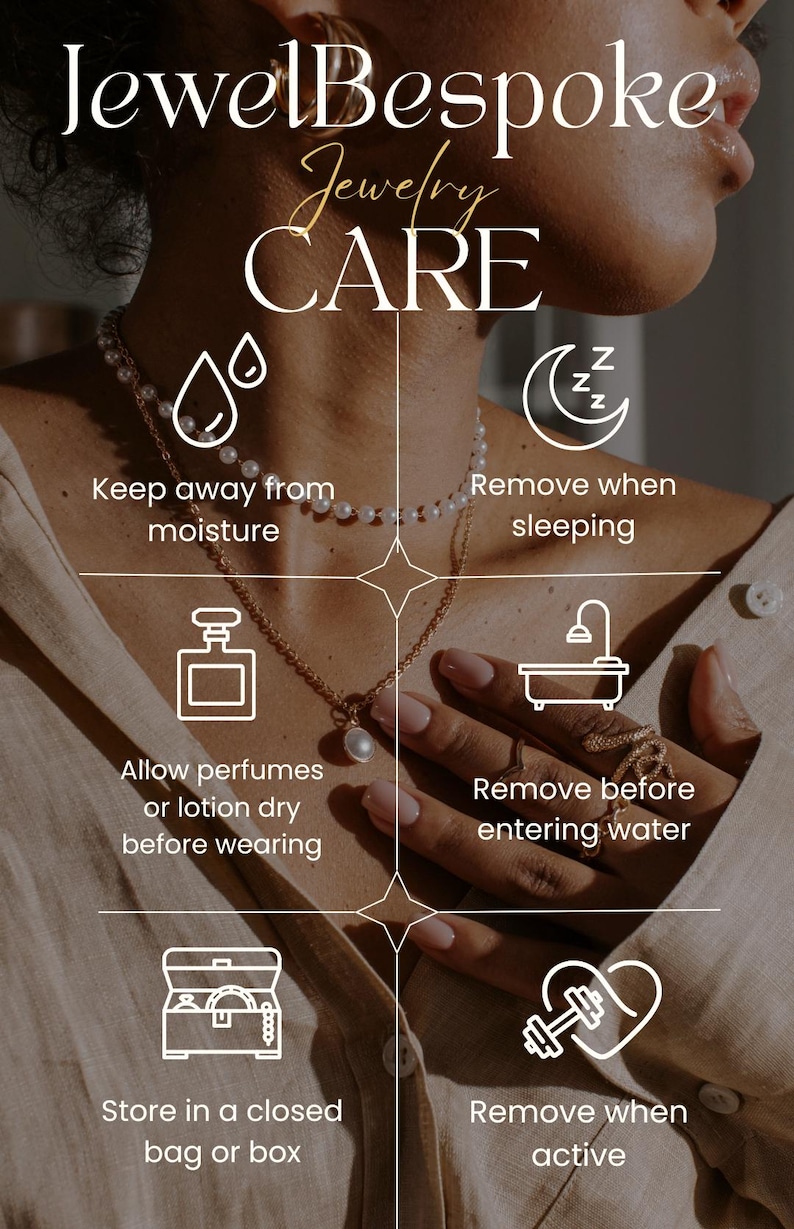May include: JewelBespoke Jewelry Care guide. The image shows tips for jewelry care, including keeping jewelry away from moisture, removing it before sleeping, and storing it in a closed bag or box.