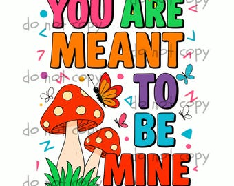 Meant to be Mine
