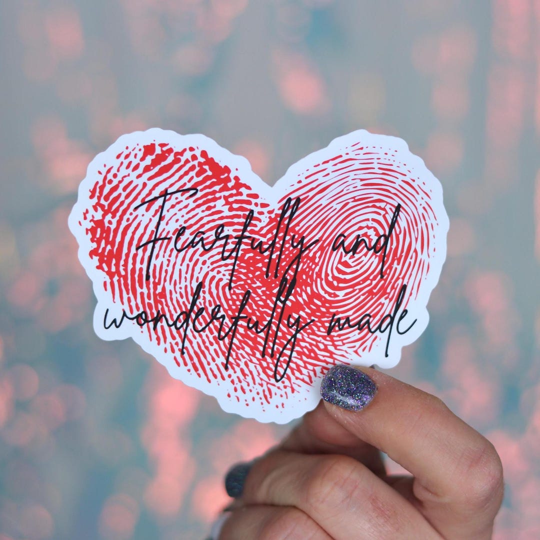Fearfully and Wonderfully Made/heart Fingerprint Sticker/matte, Glossy ...