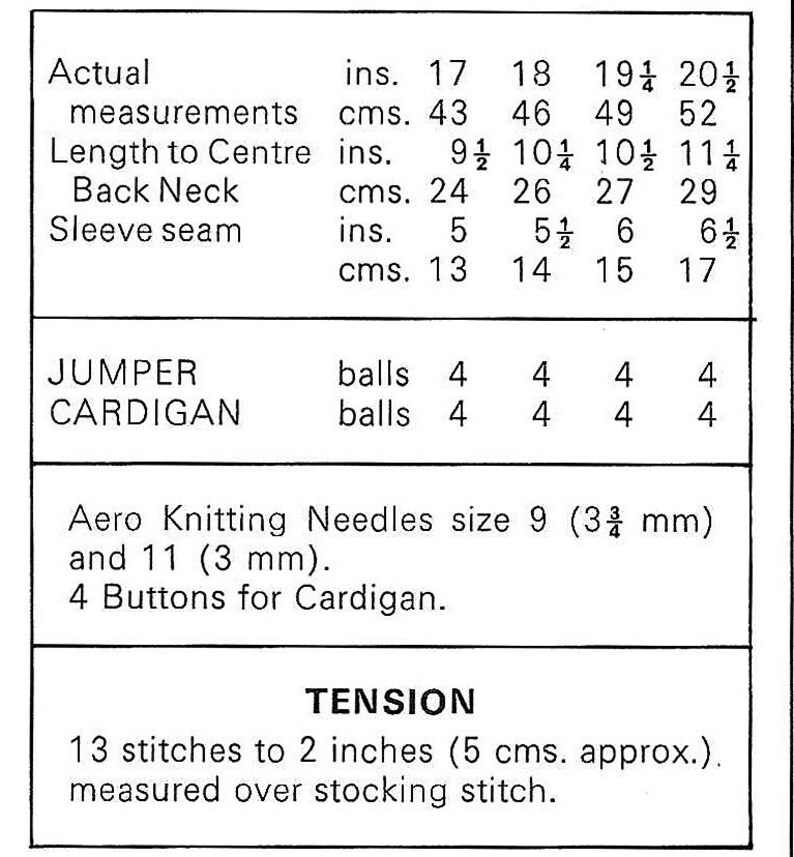 May include: Knitting pattern instructions for a jumper and cardigan. The pattern calls for 4 balls of yarn for each garment and uses Aero Knitting Needles size 9 (3 3/8 inches) and 11 (3 mm). The pattern also includes tension information: 13 stitches to 2 inches (5 cm).
