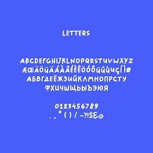 May include: A white font alphabet with uppercase letters, lowercase letters, numbers, and punctuation marks on a blue background. The text reads "LETTERS", "ABCDEFGHIJKL N O P Q R S T U V W X Y Z", "ACE&Auml;&Ouml;&Uuml;&Auml;&Aacute;&Agrave;&Atilde;&Eacute;&Egrave;&Ecirc;&ouml;&oacute; &ocirc;&uuml;&ucirc; &ugrave;u&ccedil;&iacute;&igrave;o", "АБВГДЕЁЖЗИЙКЛМНОПРСТУ", "ФХЦЧШЩЬЫЪЭЮЯ", "0123456789", ".."()/-?!$&@"