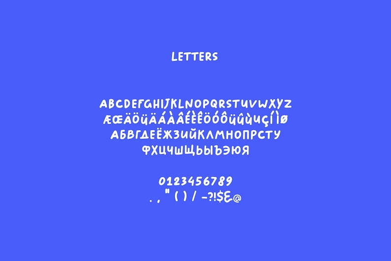May include: A white font alphabet with uppercase letters, lowercase letters, numbers, and punctuation marks on a blue background. The text reads "LETTERS", "ABCDEFGHIJKL N O P Q R S T U V W X Y Z", "ACE&Auml;&Ouml;&Uuml;&Auml;&Aacute;&Agrave;&Atilde;&Eacute;&Egrave;&Ecirc;&ouml;&oacute; &ocirc;&uuml;&ucirc; &ugrave;u&ccedil;&iacute;&igrave;o", "АБВГДЕЁЖЗИЙКЛМНОПРСТУ", "ФХЦЧШЩЬЫЪЭЮЯ", "0123456789", ".."()/-?!$&@"