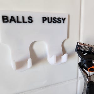 Balls and P*ssy Shaver Razor Holder Hook Novelty Bathroom Gift Him and Hers Shower Profanity Decor Curse Word Gifts Men Women Funny image 1
