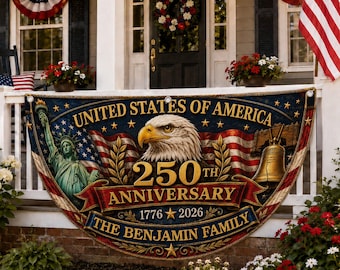 Personalized 250th Anniversary Semicircle Fence Flag, Custom Family Name Patriotic Banner, USA 1776 2026 Independence Day Outdoor Yard Decor