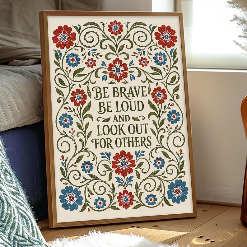 Be Brave Be Loud and Lookout for Others Art, Resistance Print, Retro ...