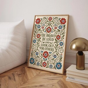 Be Brave Be Loud and Lookout for Others Art, Resistance Print, Retro Botanical Canvas Wall Decor, Feminist Wall Art Digital Download